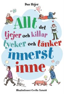 Allt det tjejer och killar tycker och tänker innerst inne