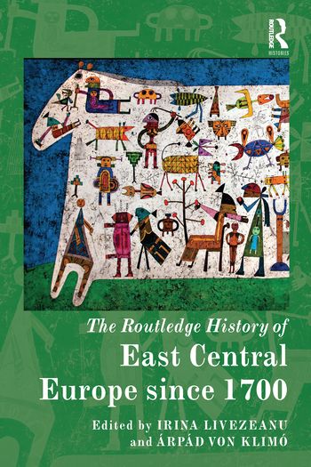 The Routledge History of East Central Europe since 1700 | 1:a upplagan