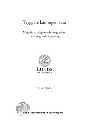 Tryggare kan ingen vara Migration, religion och integration i en segregerad omgivning | 0:e upplagan