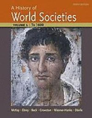 A History of World Societies to 1600 | 10:e upplagan