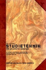 Studieteknik för Universitet/Högskola : en handbok i speedreading, minnestekniker, effektiv lästeknik, mindmapping, intelligens