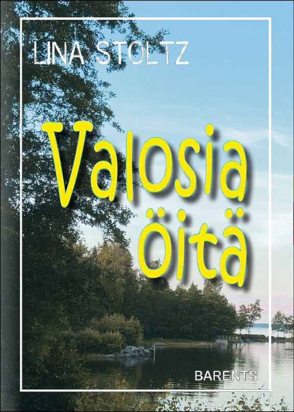 Valosia öitä | 1:a upplagan
