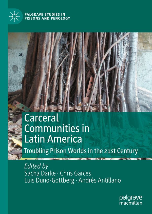 Carceral Communities in Latin America | 1:a upplagan