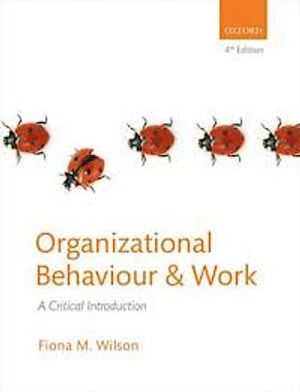 Organizational Behaviour and Work | 4:e upplagan