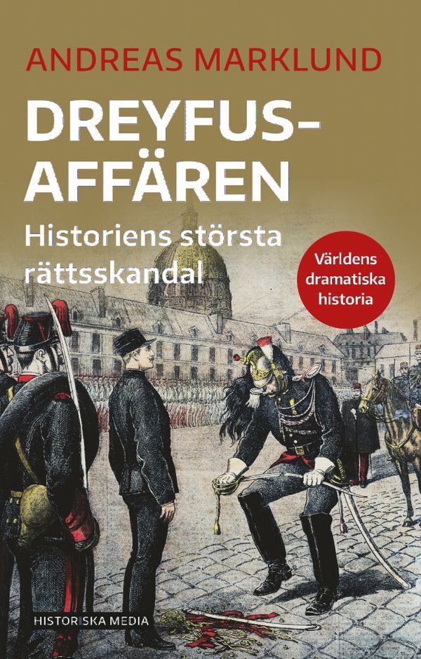 Dreyfusaffären: Historiens största rättsskandal | 0:e upplagan