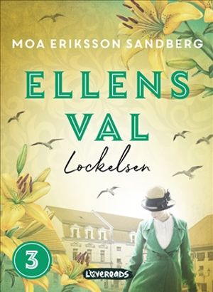 Ellens val: Lockelsen