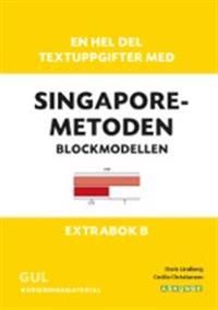 En hel del textuppgifter med Singaporemetoden : blockmodellen - extrabok B. Gul kopieringsmaterial | 1:a upplagan