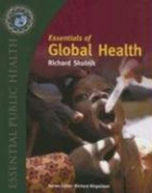 Essentials of Global Health | 1:a upplagan