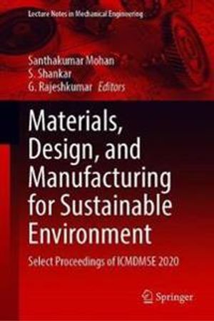 Materials, Design, and Manufacturing for Sustainable Environment | 1:a upplagan