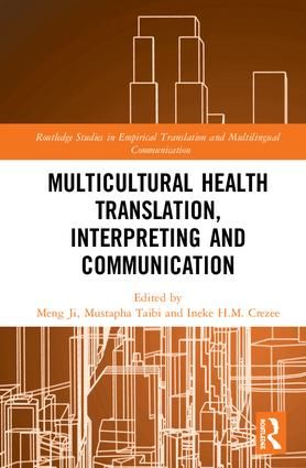 Multicultural Health Translation, Interpreting and Communication | 1:a upplagan