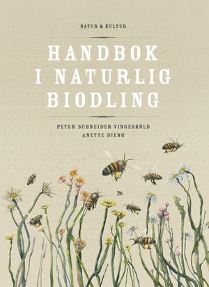 Handbok i naturlig biodling | 1:a upplagan