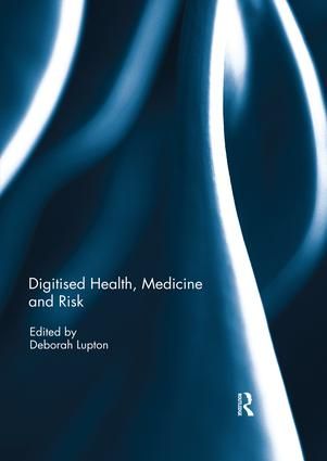 Digitised Health, Medicine and Risk | 1:a upplagan