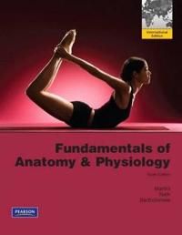 Fundamentals of Anatomy & Physiology | 9:e upplagan