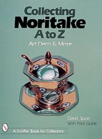 Collecting Noritake, A To Z : Art Deco & More