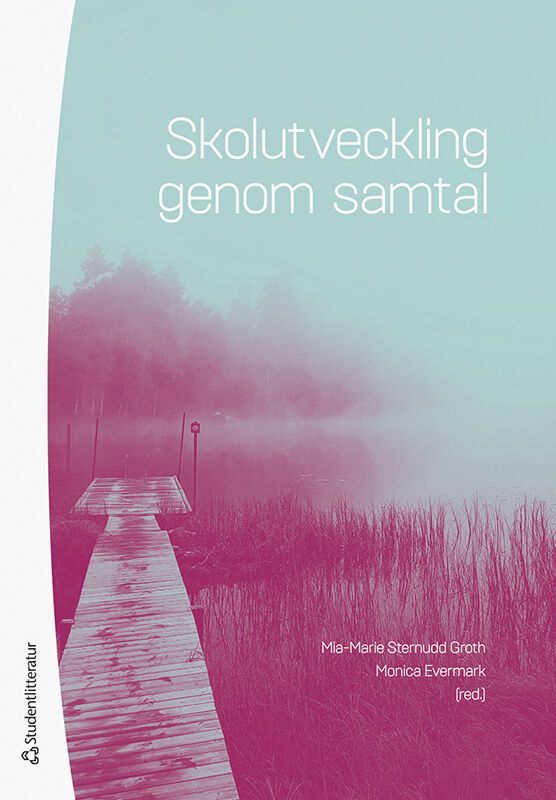 Skolutveckling genom samtal | 1:a upplagan