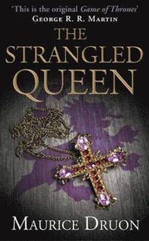 The Strangled Queen (Accursed Kings 2)