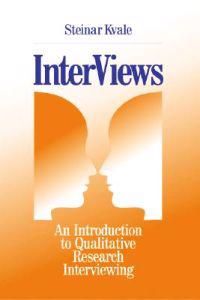 Interviews: Learning the Craft of the Qualitative Research Interviewing | 1:a upplagan