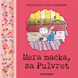 Mera macka, sa Pulvret | 1:a upplagan