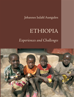 Ethiopia : Experiences and Challenges