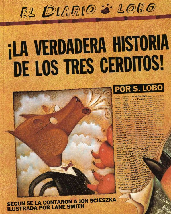 The True Story of the 3 Little Pigs/!La Verdadera Historia de Los Tres Cerditos! | 0:e upplagan