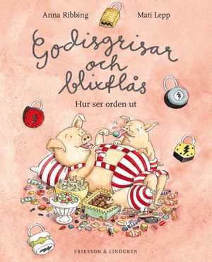 Godisgrisar och blixtlås : hur ser orden ut | 1:a upplagan