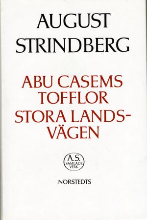 Abu Casems tofflor ; Stora landsvägen : Nationalupplaga. 62, Abu Casems tofflor ; Stora landsvägen | 1:a upplagan