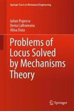 Problems of Locus Solved by Mechanisms Theory | 1:a upplagan