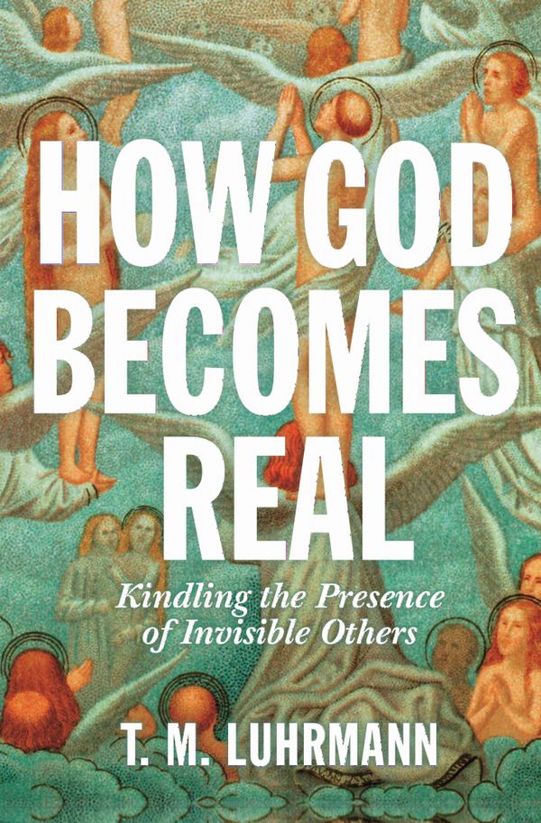 How God Becomes Real | 0:e upplagan