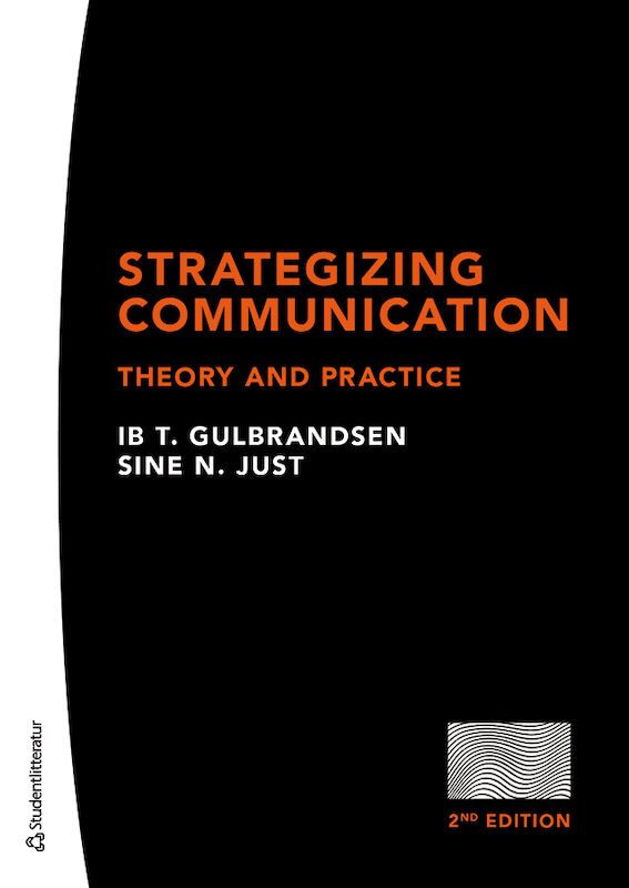 Strategizing Communication - Theory and practice | 2:a upplagan