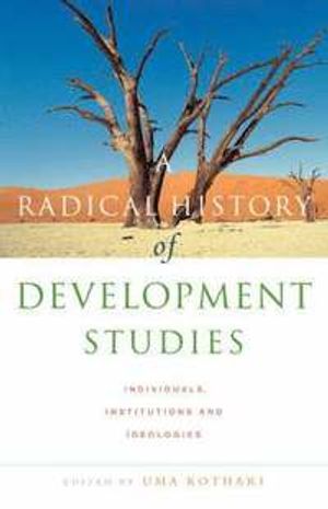 A Radical History of Development Studies