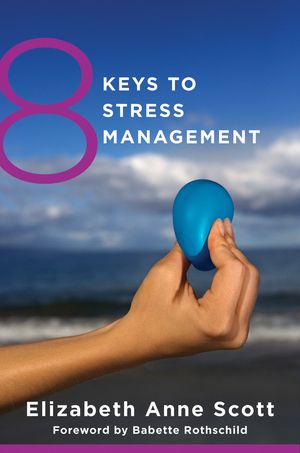 8 Keys to Stress Management | 0:e upplagan