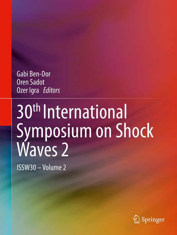 30th International Symposium on Shock Waves 2 | 1:a upplagan