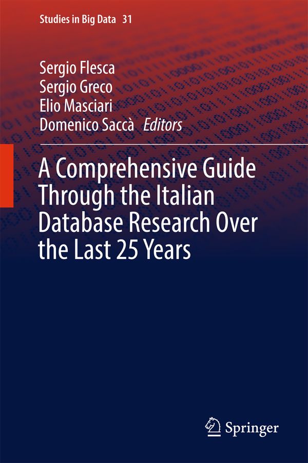A Comprehensive Guide Through the Italian Database Research Over the Last 25 Years | 1:a upplagan