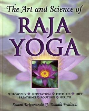 Art And Science Of Raja Yoga