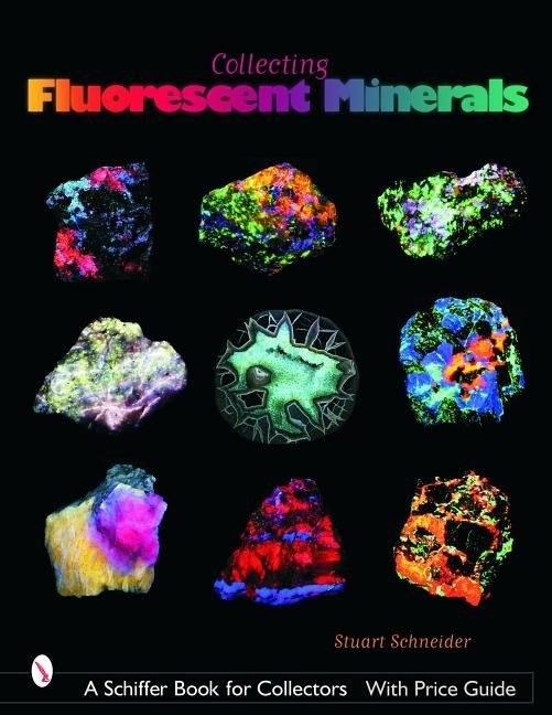 Collecting Fluorescent Minerals | 0:e upplagan