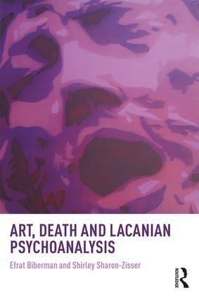Art, Death and Lacanian Psychoanalysis | 1:a upplagan