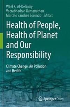 Health of People, Health of Planet and Our Responsibility | 1:a upplagan