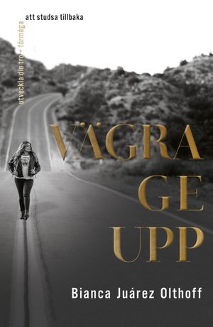 Vägra ge upp | 1:a upplagan