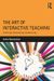 The Art of Interactive Teaching