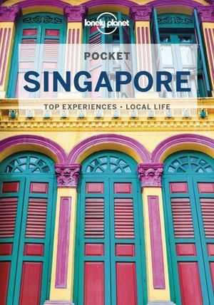 Lonely Planet Pocket Singapore | 7:e upplagan