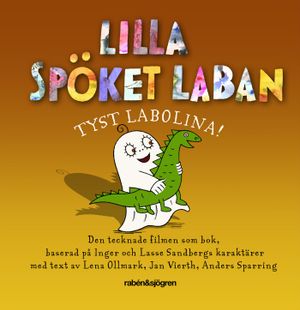 Lilla Spöket Laban. Tyst Labolina | 1:a upplagan