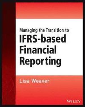 Managing the Transition to IFRS-Based Financial Reporting | 1:a upplagan