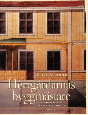 Herrgårdarnas byggmästare | 1:a upplagan