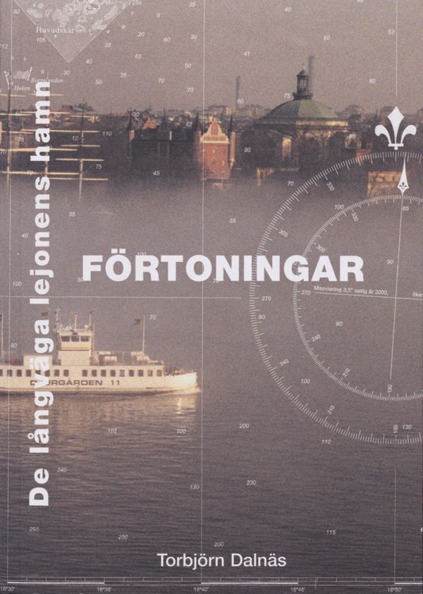 Förtoningar : de långväga lejonens hamn | 0:e upplagan