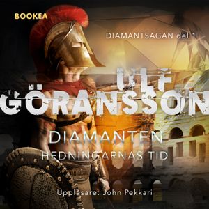 Diamanten: Hedningarnas tid