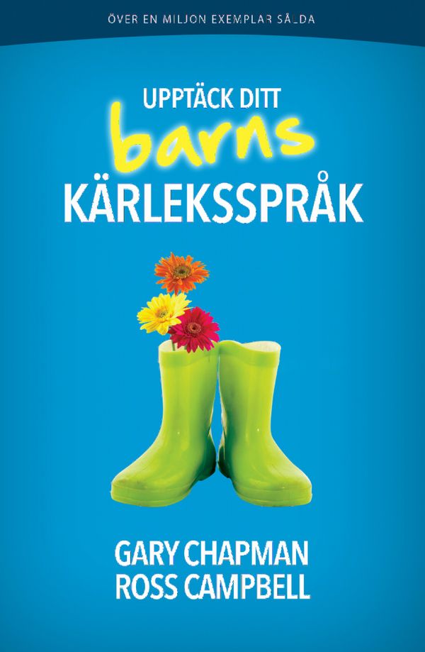 Upptäck ditt barns kärleksspråk | 0:e upplagan