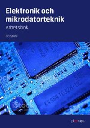 Elektronik och mikrodatorteknik, arbetsbok | 1:a upplagan