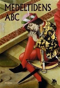 Medeltidens ABC | 1:a upplagan