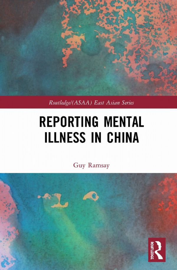 Reporting Mental Illness in China | 1:a upplagan