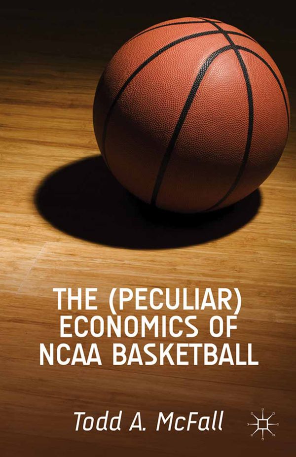 The (Peculiar) Economics of NCAA Basketball | 1:a upplagan